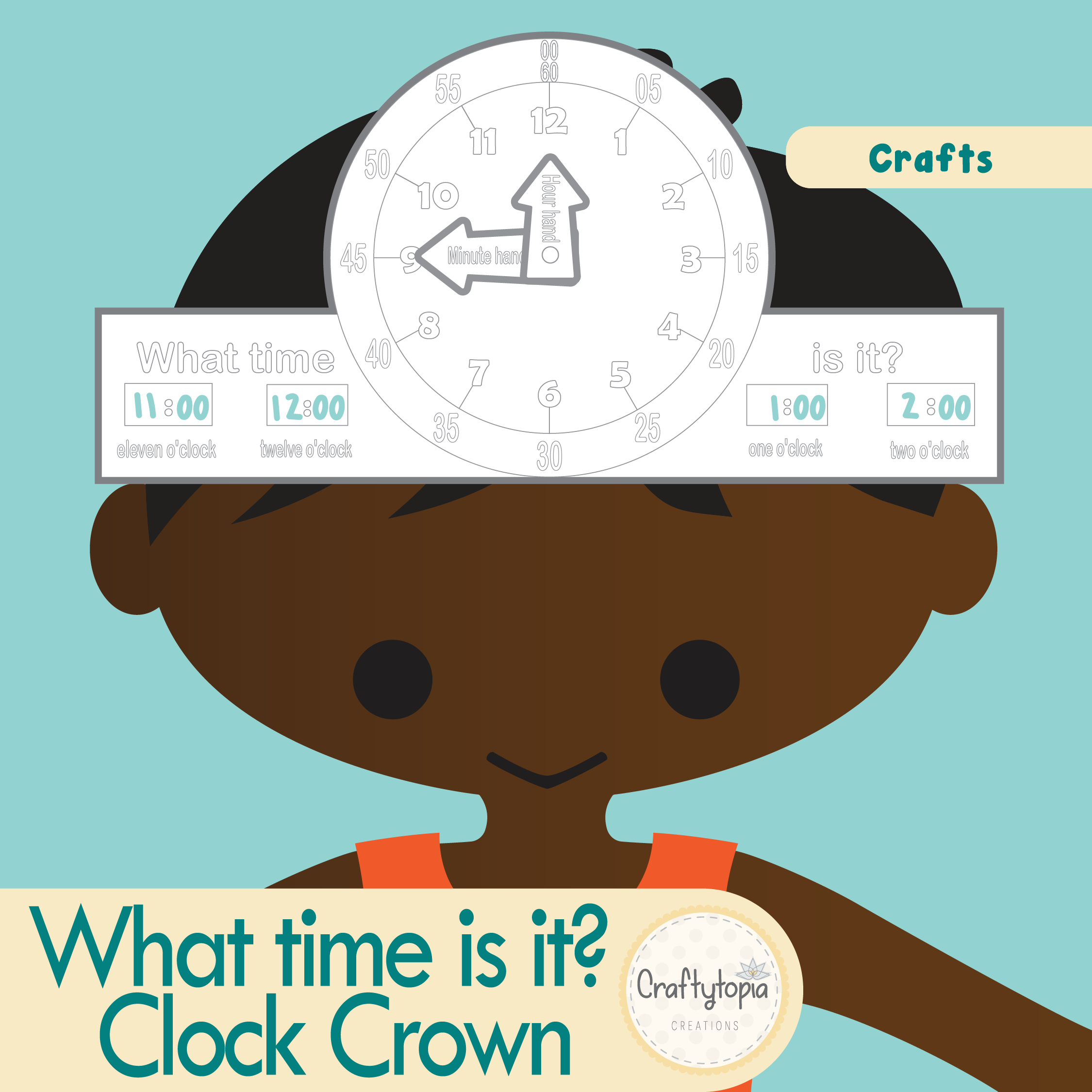 Clock Crown Craft | Telling Time Activity for Kids - Craftytopia