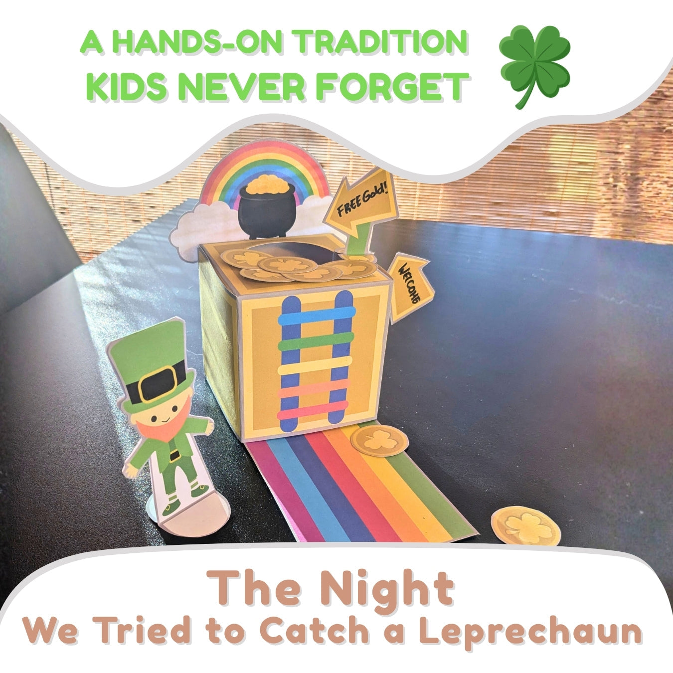Leprechaun Traps and St. Patrick’s Day