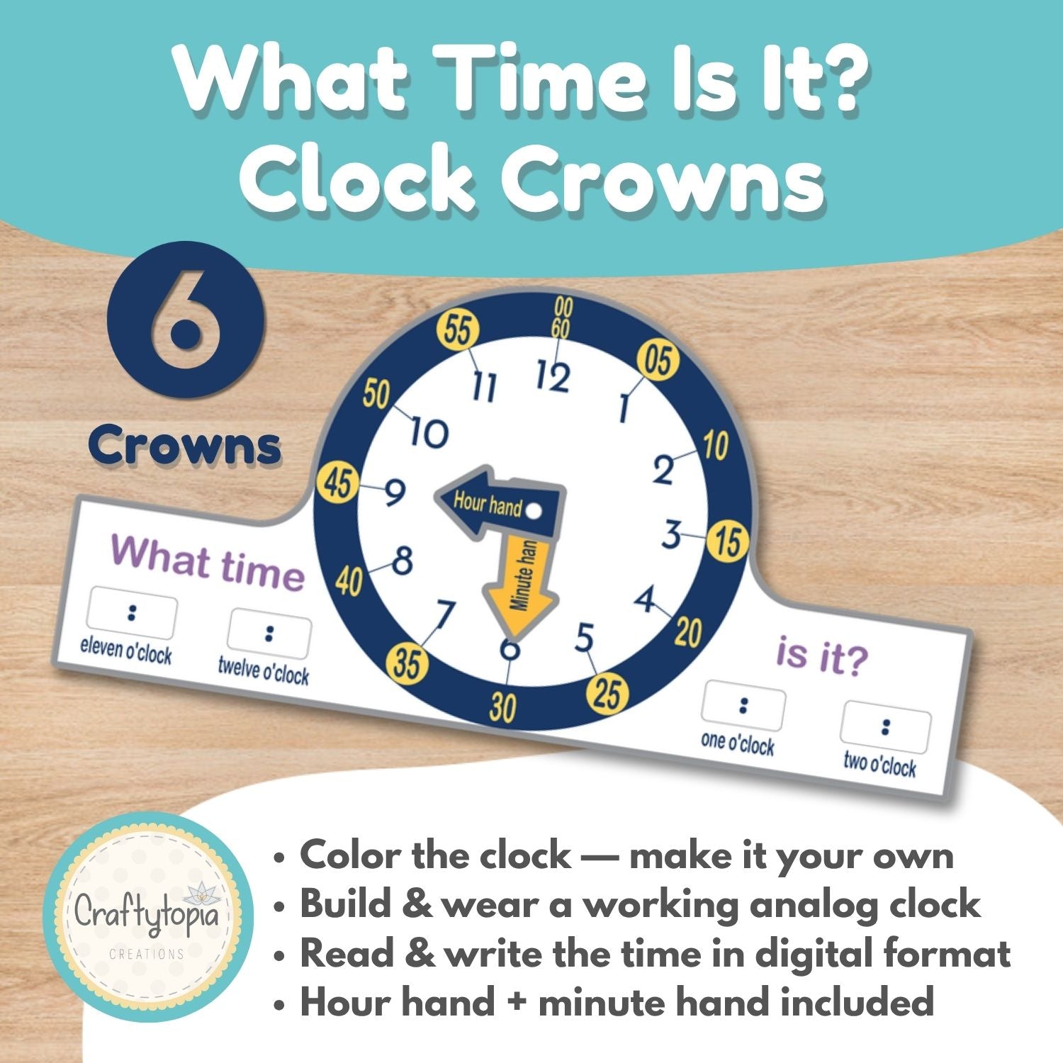 Printable What Time Is It clock crown with a working hour and minute hand, shown on a wooden table