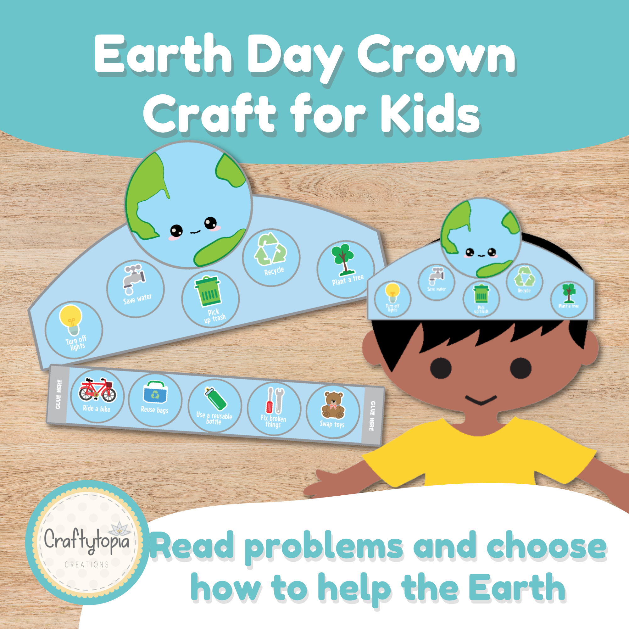 Earth Day printable cut and paste crown craft featuring Earth characters and environmental actions including recycling, saving water, planting trees, and reusing items