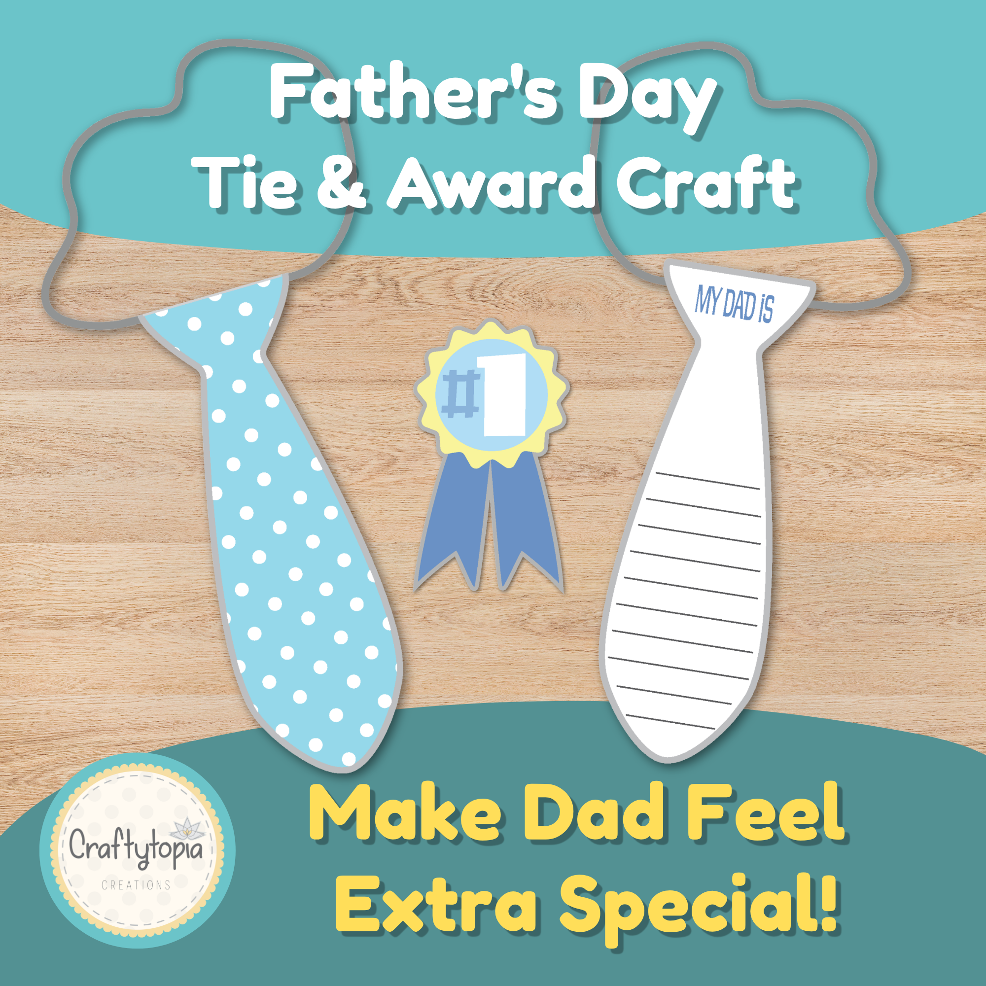 Printable Father's Day tie craft and #1 Dad award badge for kids, easy DIY gift activity with color and black and white templates.