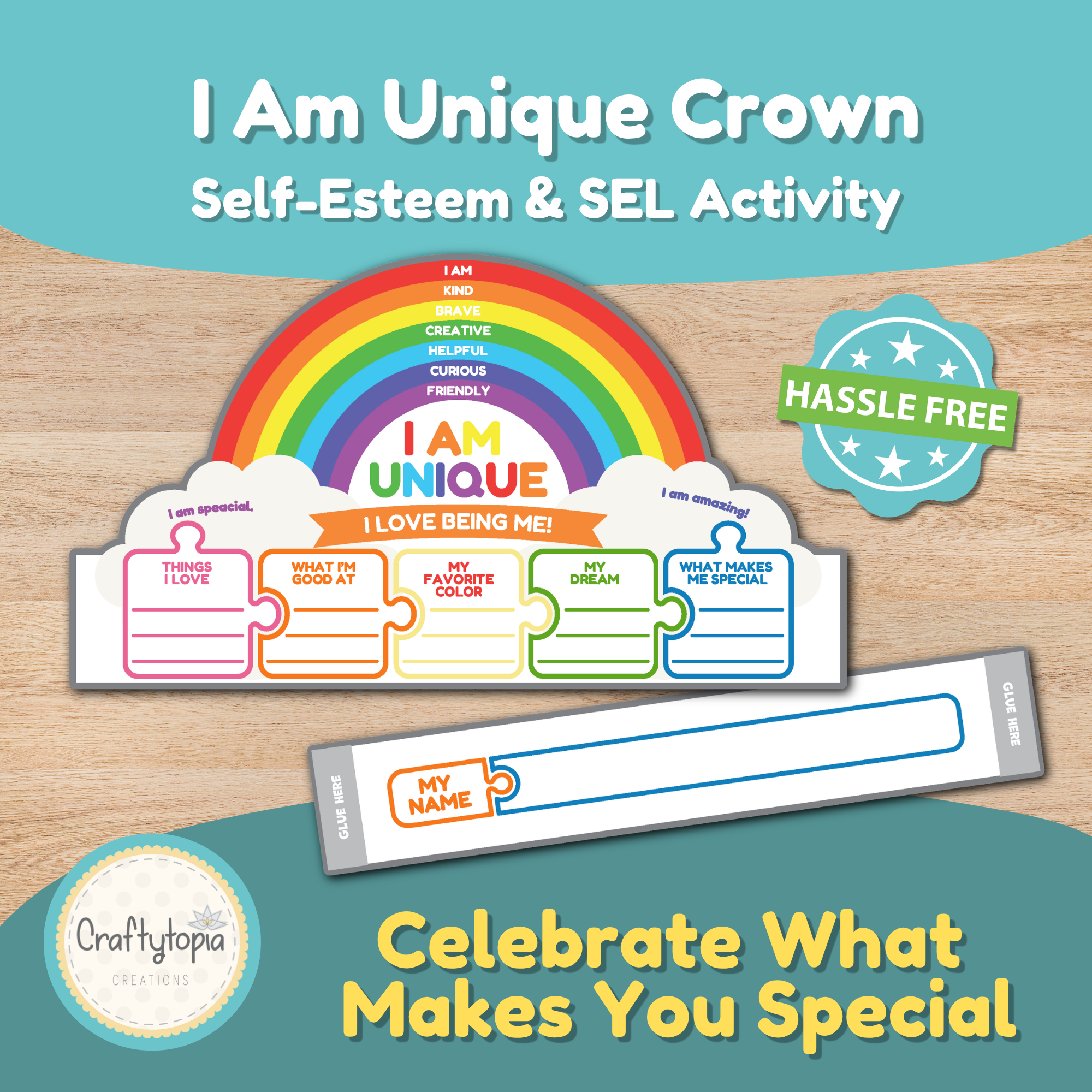 Printable I Am Unique Crown craft featuring a rainbow crown and five self-reflection puzzle pieces about strengths, dreams, interests, favorite color, and personal qualities.