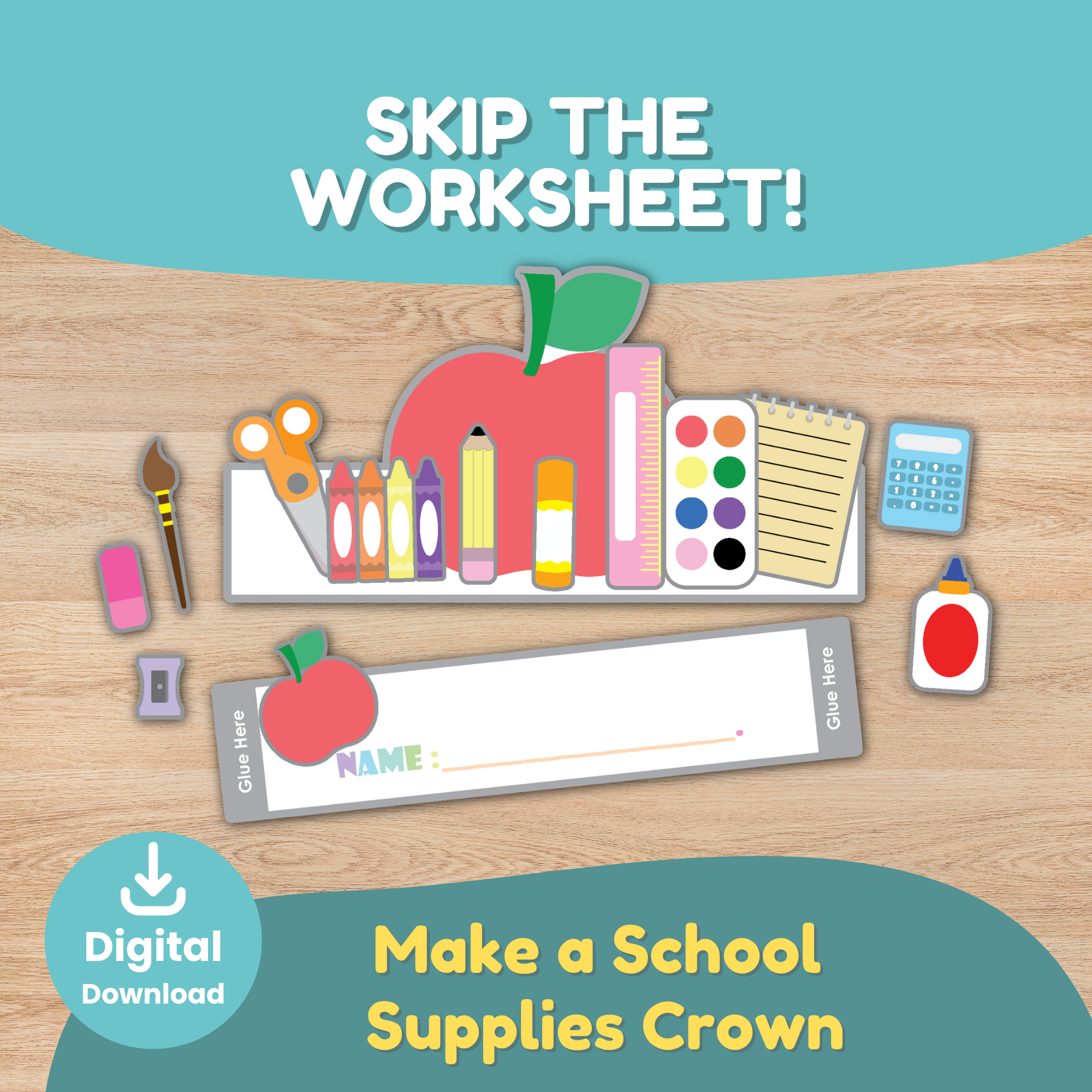 School supplies cut and paste crown activity with individual school supply pieces ready to assemble, including crayons, pencil, scissors, ruler, paint palette, notebook, calculator, glue, eraser, and paintbrush. Printable digital craft for kids.